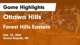 Ottawa Hills  vs Forest Hills Eastern  Game Highlights - Feb. 23, 2024