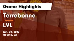 Terrebonne  vs LVL Game Highlights - Jan. 22, 2022