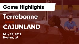 Terrebonne  vs CAJUNLAND Game Highlights - May 28, 2022