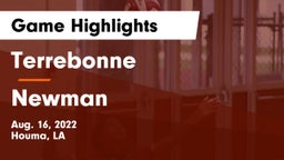 Terrebonne  vs Newman  Game Highlights - Aug. 16, 2022