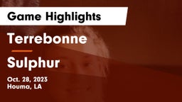 Terrebonne  vs Sulphur  Game Highlights - Oct. 28, 2023