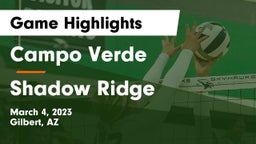 Campo Verde  vs Shadow Ridge  Game Highlights - March 4, 2023