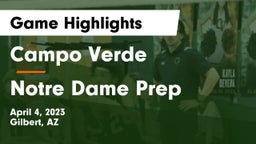 Campo Verde  vs Notre Dame Prep  Game Highlights - April 4, 2023
