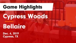 Cypress Woods  vs Bellaire Game Highlights - Dec. 6, 2019