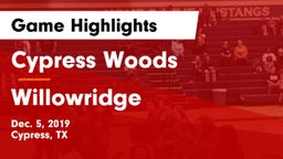 Cypress Woods  vs Willowridge  Game Highlights - Dec. 5, 2019