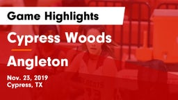 Cypress Woods  vs Angleton  Game Highlights - Nov. 23, 2019