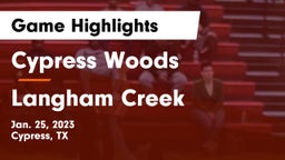 Cypress Woods  vs Langham Creek  Game Highlights - Jan. 25, 2023