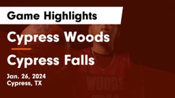 Cypress Woods  vs Cypress Falls  Game Highlights - Jan. 26, 2024