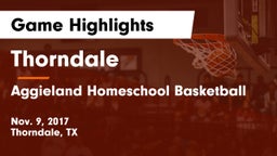 Thorndale  vs Aggieland Homeschool Basketball Game Highlights - Nov. 9, 2017