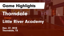 Thorndale  vs Little River Academy  Game Highlights - Dec. 27, 2018