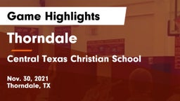 Thorndale  vs Central Texas Christian School Game Highlights - Nov. 30, 2021