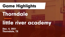 Thorndale  vs little river academy Game Highlights - Dec. 4, 2021