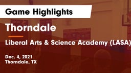 Thorndale  vs Liberal Arts & Science Academy (LASA) Game Highlights - Dec. 4, 2021
