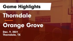 Thorndale  vs Orange Grove  Game Highlights - Dec. 9, 2021