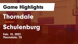 Thorndale  vs Schulenburg  Game Highlights - Feb. 15, 2022