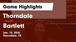Thorndale  vs Bartlett  Game Highlights - Jan. 13, 2023