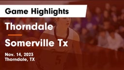 Thorndale  vs Somerville Tx Game Highlights - Nov. 14, 2023