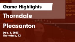Thorndale  vs Pleasanton  Game Highlights - Dec. 8, 2023