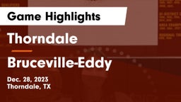 Thorndale  vs Bruceville-Eddy  Game Highlights - Dec. 28, 2023