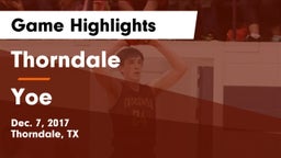 Thorndale  vs Yoe  Game Highlights - Dec. 7, 2017