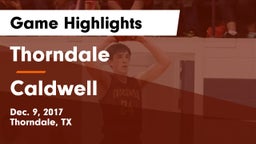 Thorndale  vs Caldwell  Game Highlights - Dec. 9, 2017