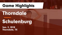 Thorndale  vs Schulenburg  Game Highlights - Jan. 2, 2018