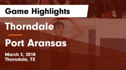 Thorndale  vs Port Aransas  Game Highlights - March 2, 2018
