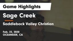Sage Creek  vs Saddleback Valley Christian Game Highlights - Feb. 22, 2020