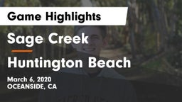 Sage Creek  vs Huntington Beach  Game Highlights - March 6, 2020