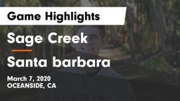 Sage Creek  vs Santa barbara Game Highlights - March 7, 2020