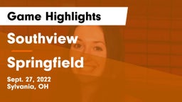 Southview  vs Springfield  Game Highlights - Sept. 27, 2022