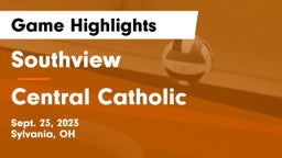 Southview  vs Central Catholic  Game Highlights - Sept. 23, 2023