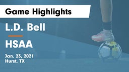 L.D. Bell vs HSAA Game Highlights - Jan. 23, 2021