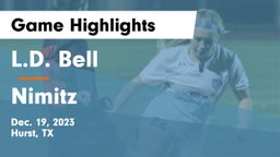 L.D. Bell vs Nimitz  Game Highlights - Dec. 19, 2023