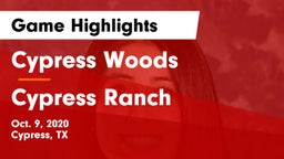 Cypress Woods  vs Cypress Ranch  Game Highlights - Oct. 9, 2020
