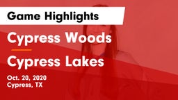 Cypress Woods  vs Cypress Lakes  Game Highlights - Oct. 20, 2020