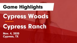 Cypress Woods  vs Cypress Ranch  Game Highlights - Nov. 4, 2020