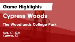 Cypress Woods  vs The Woodlands College Park  Game Highlights - Aug. 17, 2021