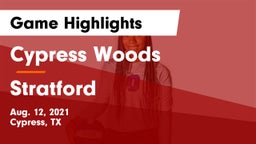 Cypress Woods  vs Stratford  Game Highlights - Aug. 12, 2021
