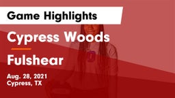 Cypress Woods  vs Fulshear  Game Highlights - Aug. 28, 2021