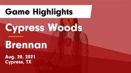 Cypress Woods  vs Brennan  Game Highlights - Aug. 28, 2021