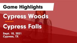 Cypress Woods  vs Cypress Falls  Game Highlights - Sept. 10, 2021