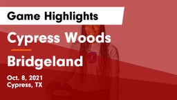 Cypress Woods  vs Bridgeland Game Highlights - Oct. 8, 2021