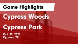 Cypress Woods  vs Cypress Park Game Highlights - Oct. 19, 2021