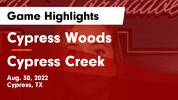 Cypress Woods  vs Cypress Creek  Game Highlights - Aug. 30, 2022