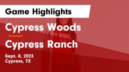 Cypress Woods  vs Cypress Ranch  Game Highlights - Sept. 8, 2023