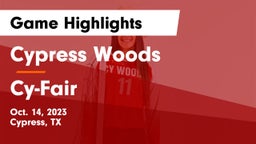 Cypress Woods  vs Cy-Fair  Game Highlights - Oct. 14, 2023