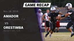 Recap: Amador  vs. Orestimba  2016