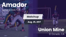 Matchup: Amador  vs. Union Mine  2017