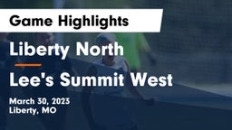 Liberty North  vs Lee's Summit West  Game Highlights - March 30, 2023